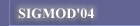 <<<SIGMOD 2004>>>