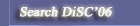 <<<Search DiSC'>>>