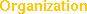 Organization